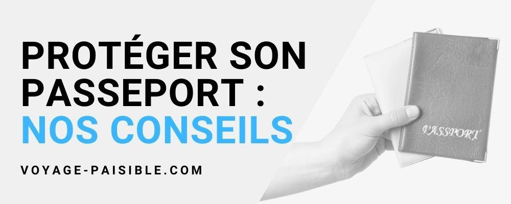 comment protéger votre passeport