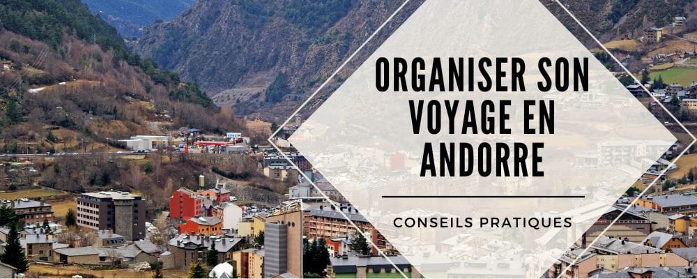 conseil voyage andorre