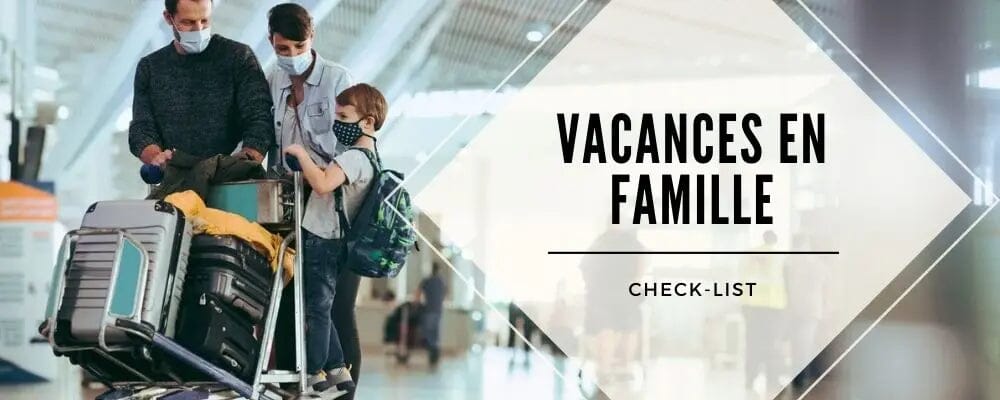 check list vacances famille