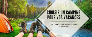 pourquoi choisir camping voyage