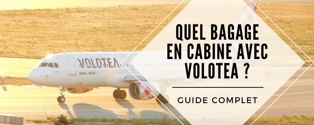bagage cabine volotea
