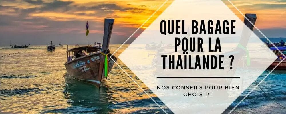 quel bagage thailande