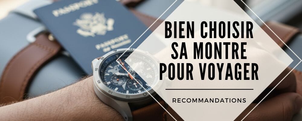 montre pour voyager