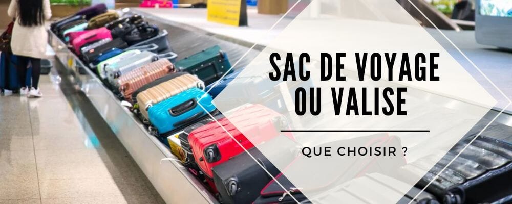valise ou sac de voyage