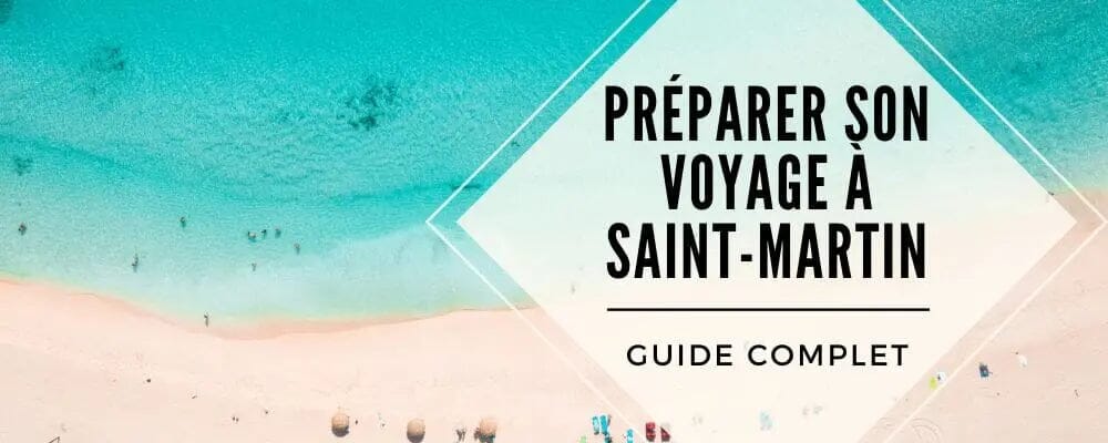 guide voyage saint martin