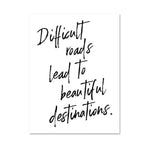 affiche voyage difficult roads lead to beautiful destinations