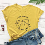 tee shirt de voyage femme if you never go you will never know