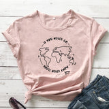 t shirt de voyage femme if you never go you will never know