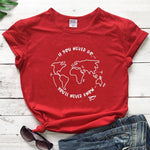 t shirt voyage femme if you never go you will never know rouge